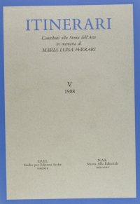 Contributi di storia dell'arte in memoria di Maria Luisa Ferrari Boschetto. Vol. 5