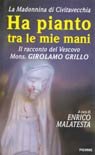 Ha pianto tra le mie mani