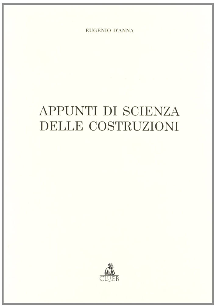 Appunti di scienza delle costruzioni