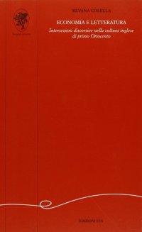 Economia e letteratura. Intersezioni discorsive nella cultura inglese del primo Ottocento
