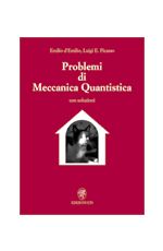 Problemi di meccanica quantistica