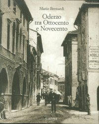 Oderzo tra Ottocento e Novecento