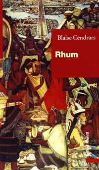 Rhum. L'avventura di Jean Galmot
