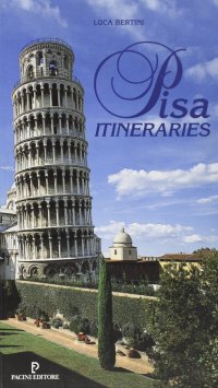 Pisa Itineraries