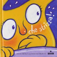 Che strizza!