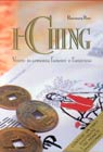 I Ching. Vivere in armonia l'amore e l'amicizia