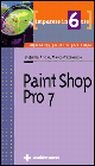 Imparare Paint Shop Pro 7 in 6 ore