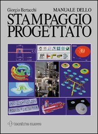 Manuale dello Stampaggio Progettato