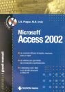 Microsoft Access 2002. Il grande manuale. Con CD-ROM