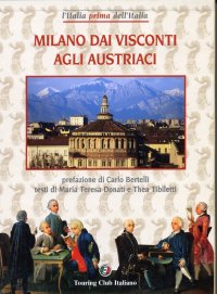 Milano dai Visconti agli austriaci