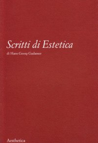 Scritti di Estetica. [2013]
