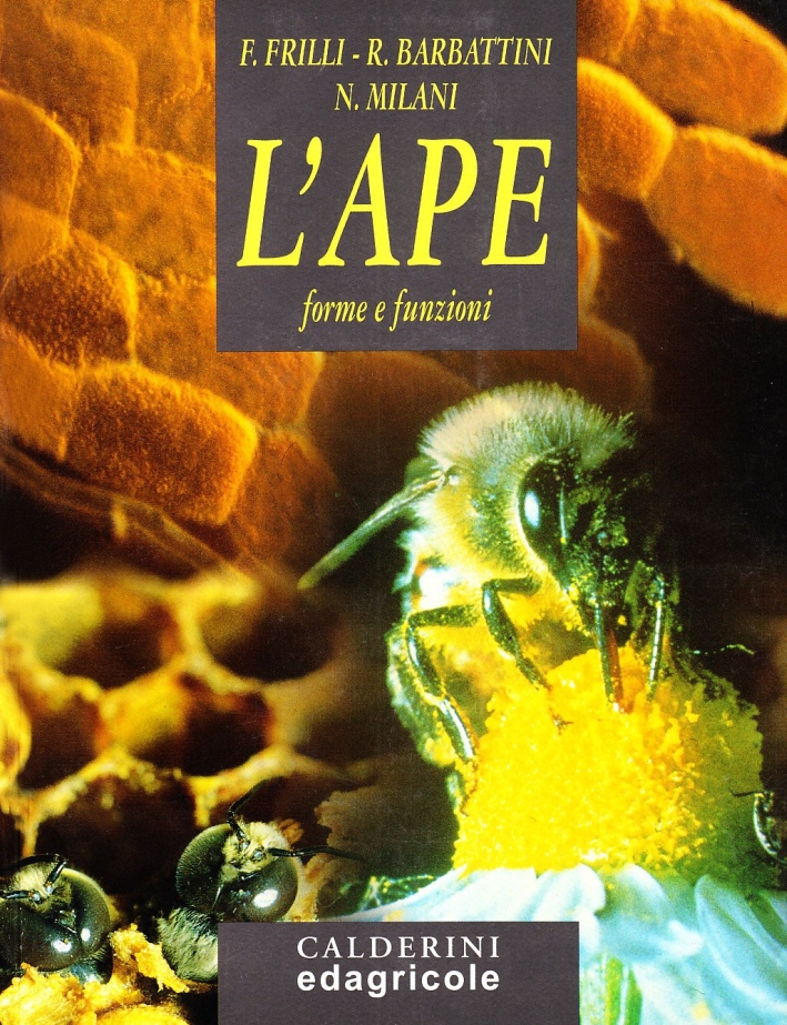 L'ape. Forme e funzioni