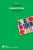 Insegnare l'Europa. Concetti e rappresentazioni nei libri di