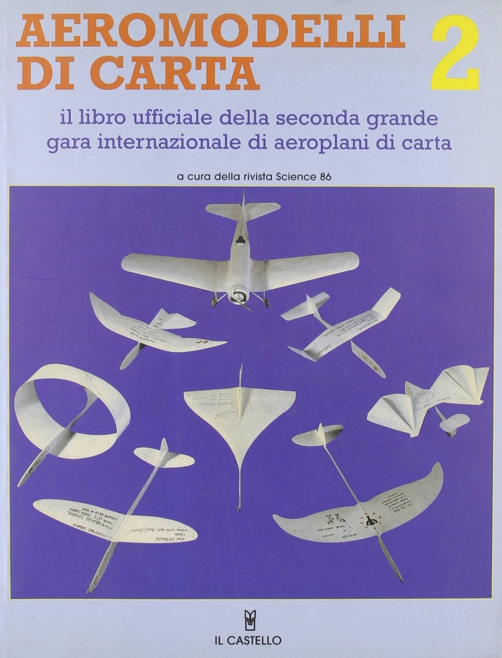 Aeromodelli di carta. Vol. 2