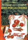 Découpage con i tovaglioli. Idee per la cucina