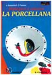 Dipingere e cuocere la porcellana