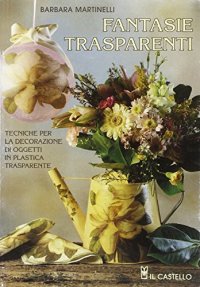 Fantasie trasparenti