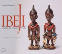Ibeji. Le culte des jumeaux Yoruba