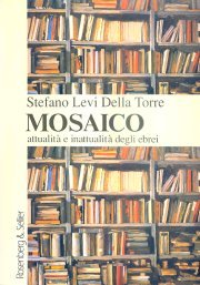 Mosaico. Attualità e inattualità degli ebrei