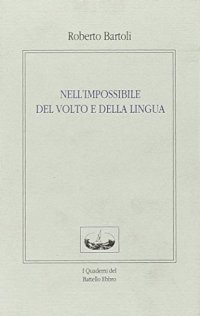 Nell'impossibilità del volto e della lingua