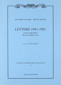 Lettere 1941-1981. Con un'appendice di testi inediti o rari