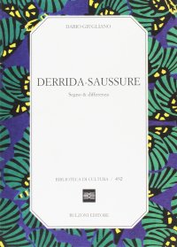 Derrida-Saussure. Senso e differenza