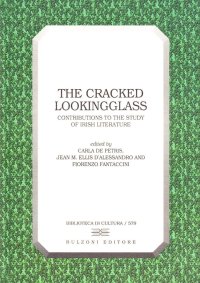 The cracked lookingglass. Contributions to the study of irish literature