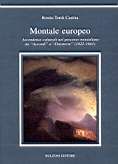 Montale europeo. Ascendenze culturali nel percorso montaliano da Montale europeo. Ascendenze culturali nel percorso montaliano da