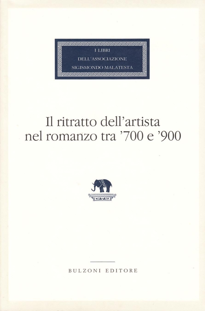 Il ritratto dell'artista nel romanzo tra '700 e '900 Il ritratto dell'artista nel romanzo tra '700 e '900