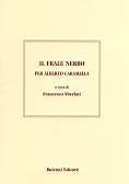 Il frale nerbo. Per Alberto Caramella Il frale nerbo. Per Alberto Caramella