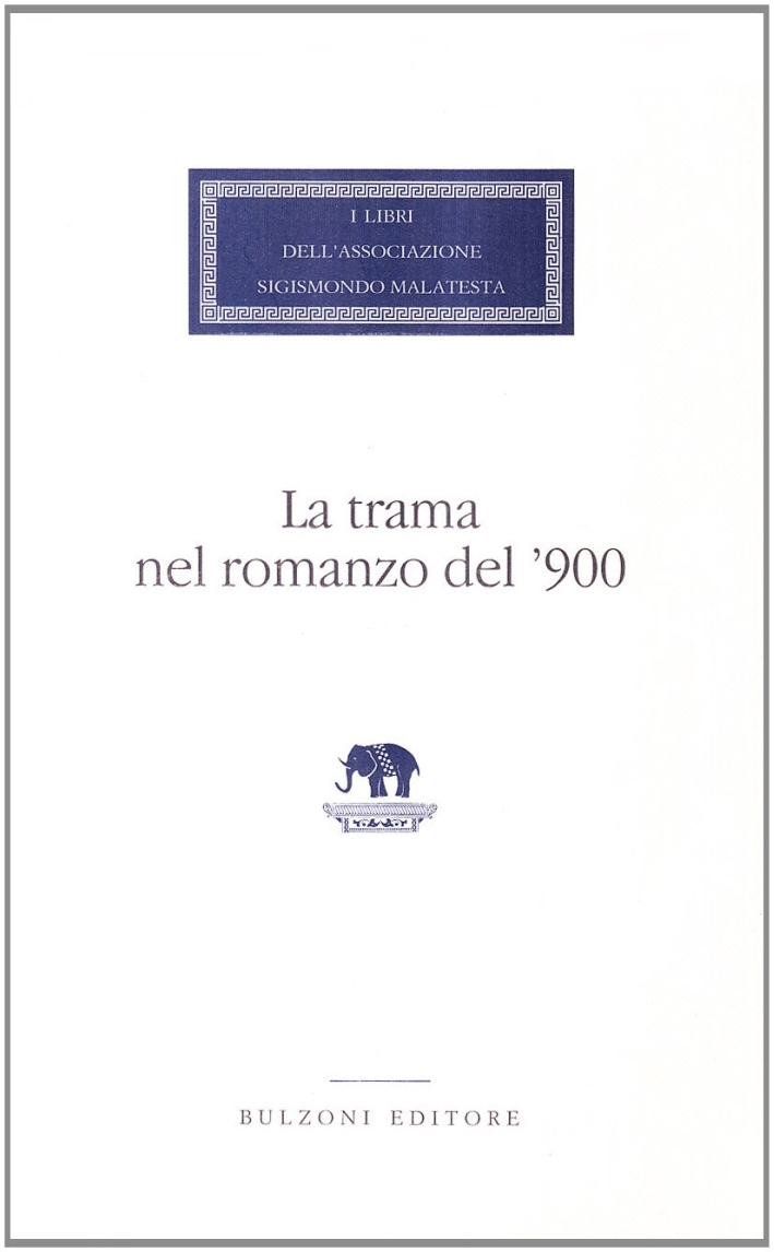 La trama del romanzo del Novecento. La trama del romanzo del Novecento.
