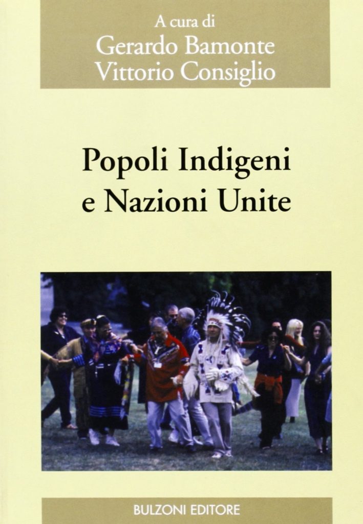 Popoli indigeni e Nazioni Unite Popoli indigeni e Nazioni Unite