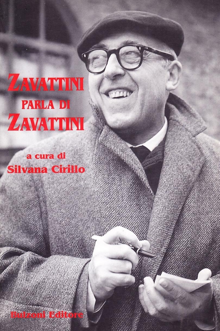 Zavattini parla di Zavattini Zavattini parla di Zavattini