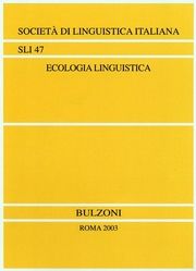 Ecologia linguistica. Atti del 36° Congresso internazionale di studi (Bergamo, 26-28 settembre 2002) Ecologia linguistica. Atti del 36° Congresso internazionale di studi (Bergamo, 26-28 settembre 2002)