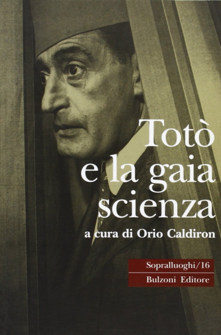 Totò e la gaia scienza Totò e la gaia scienza
