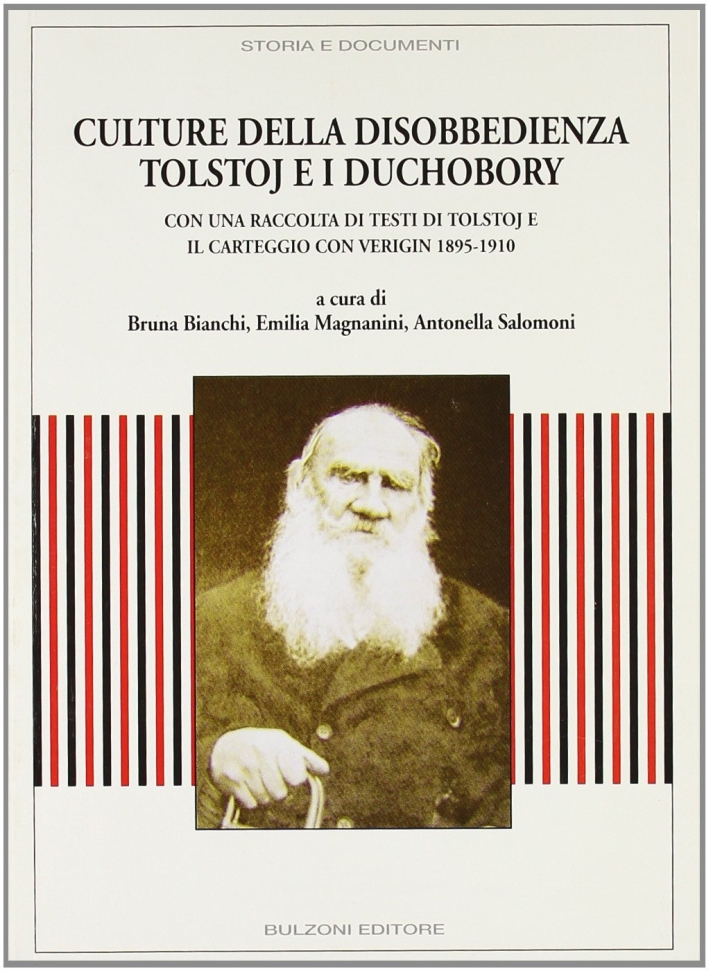 Culture della disobbedienza. Tolstoj e i Duchobory Culture della disobbedienza. Tolstoj e i Duchobory