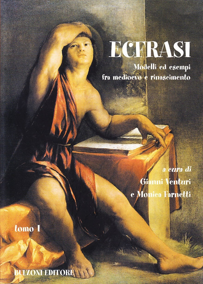 Ecfrasi. Modelli ed esempi fra Medioevo e Rinascimento Ecfrasi. Modelli ed esempi fra Medioevo e Rinascimento