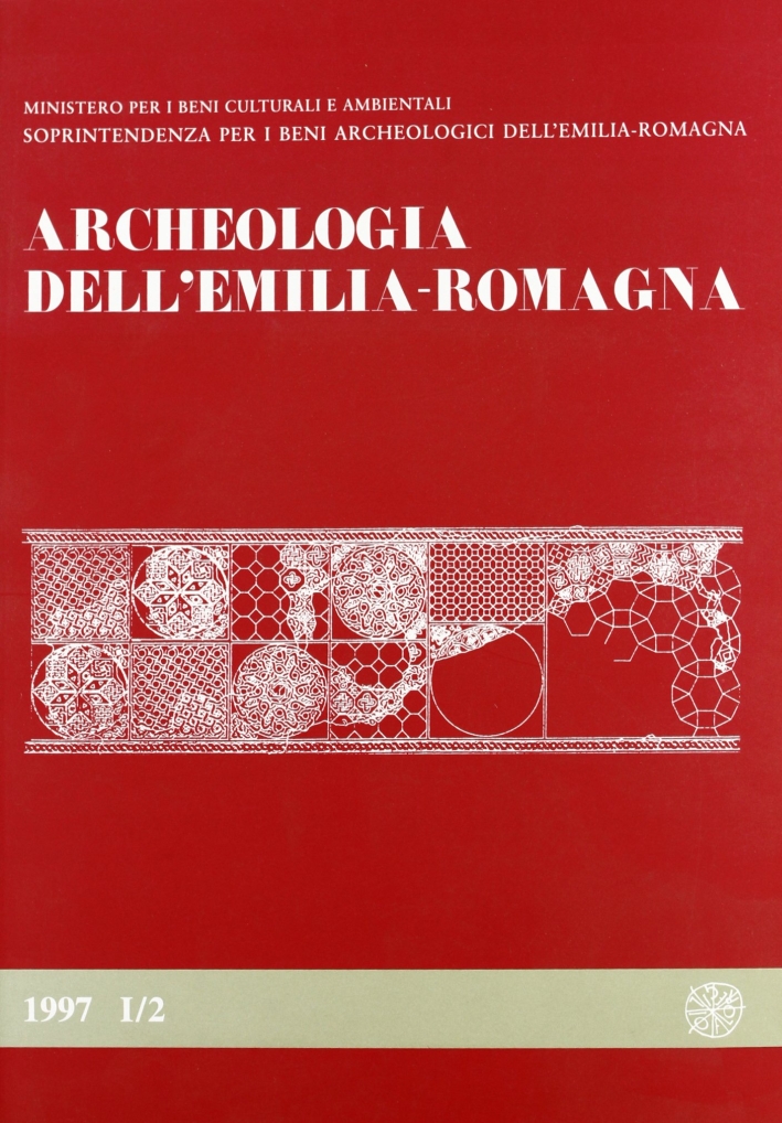 Archeologia dell'Emilia Romagna (1997). Vol. 2 Archeologia dell'Emilia Romagna (1997). Vol. 2