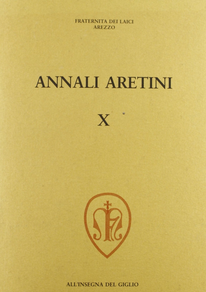 Annali aretini. Vol. 10 Annali aretini. Vol. 10