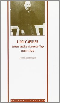 Lettere inedite a Lionardo Vigo (1857-1875)