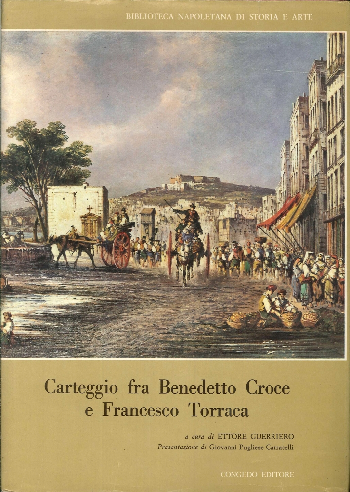 Carteggio fra Benedetto Croce e Francesco Torraca