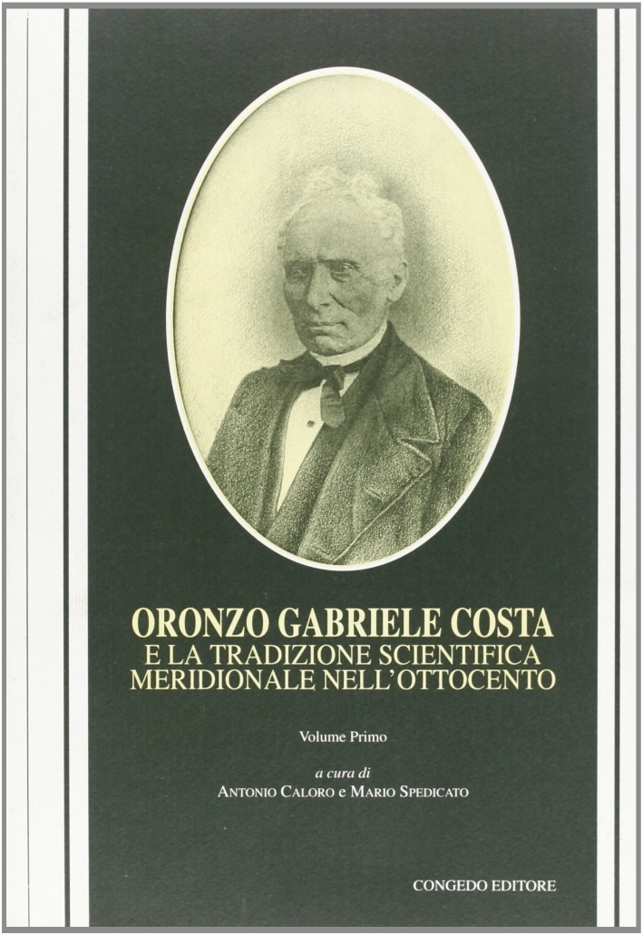 Oronzo Gabriele Costa e la tradizione scientifica meridionale nell'Ottocento. Vol. 2