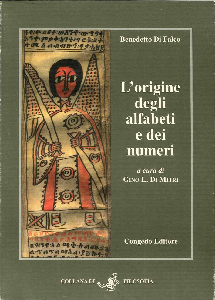 L'origine degli alfabeti e dei numeri L'origine degli alfabeti e dei numeri