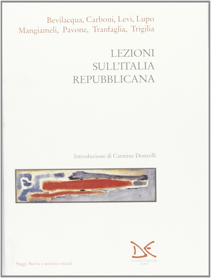 Lezioni sull'Italia repubblicana Lezioni sull'Italia repubblicana