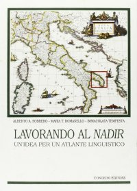 Lavorando al Nadir. Un'idea per un atlante linguistico