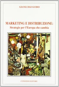 Marketing e distribuzione: strategie per l'Europa che cambia