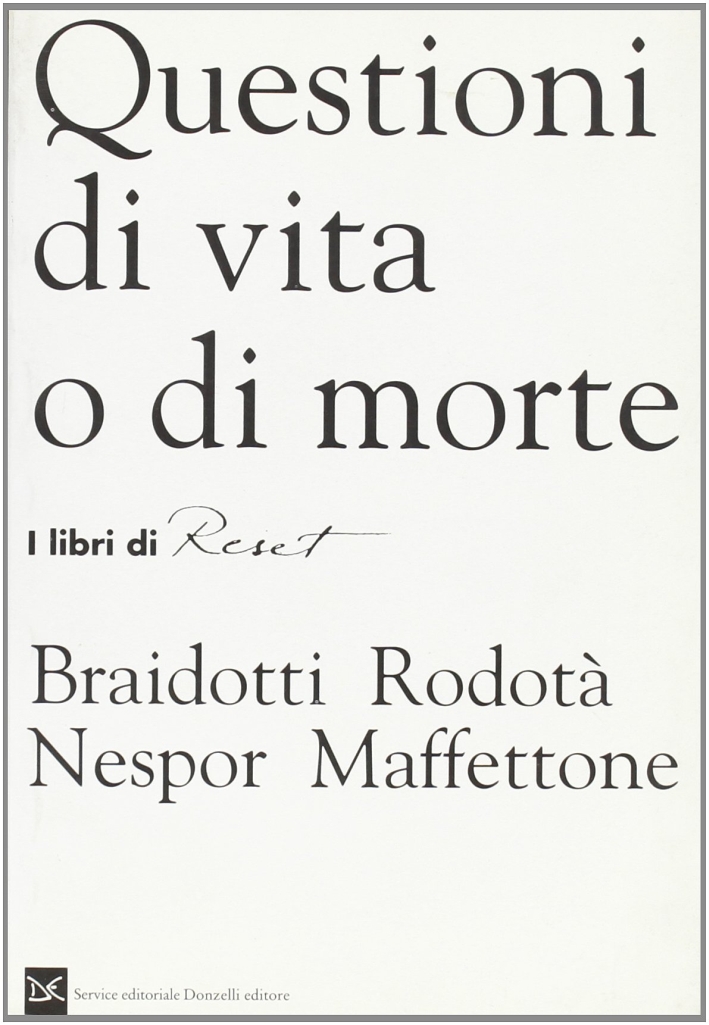 Questioni di vita o di morte Questioni di vita o di morte