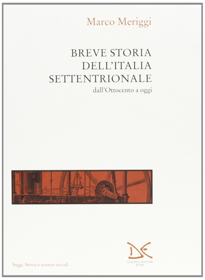 Breve storia dell'Italia settentrionale Breve storia dell'Italia settentrionale