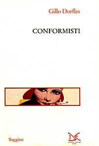 Conformisti Conformisti