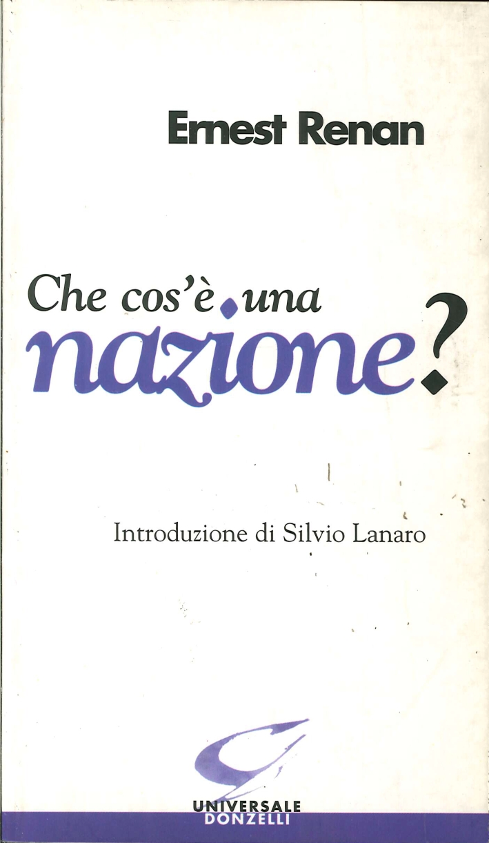 Che Cos'È una Nazione? Che Cos'È una Nazione?